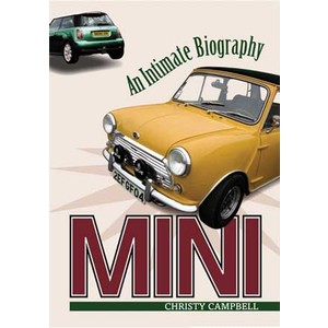 MINI: AN INTIMATE BIOGRAPHY Mini Cooper