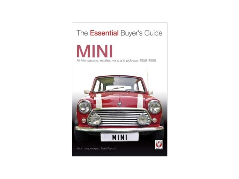 Mini: The Essential Buyer's Guide Mark Paxton