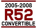 MINI R52 Convertible: 2004, 2005, 2006, 2007, 2008